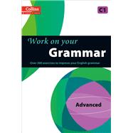 Book cover for Work on Your Grammar A Practice Book for Learners at Advanced Level