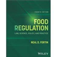 Book cover for Food Regulation Law, Science, Policy, and Practice