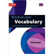 Book cover for Work on Your Vocabulary A Practice Book for Learners at Advanced level
