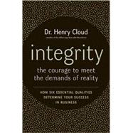 Book cover for Integrity : The Courage to Meet the Demands of Reality