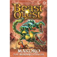 Book cover for Beast Quest: Makoro the Blinding Stinger Series 30 Book 2