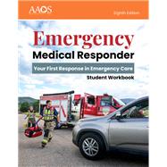 Book cover for Emergency Medical Responder: Your First Response in Emergency Care Student Workbook
