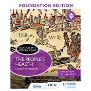 Book cover for OCR GCSE (9–1) History B (SHP) Foundation Edition: The People's Health c.1250 to present