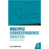 Book cover for Multiple Correspondence Analysis for the Social Sciences