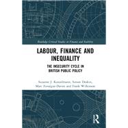 Book cover for Labour, Finance and Inequality: The Unchanging Nature of Economic Policy in Britain