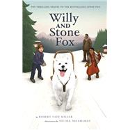 Book cover for Willy and Stone Fox