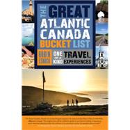 Book cover for The Great Atlantic Canada Bucket List