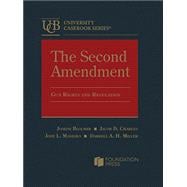 Book cover for The Second Amendment: Gun Rights and Regulation