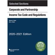 Book cover for Selected Sections Corporate and Partnership Income Tax Code and Regulations, 2020-2021