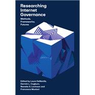 Book cover for Researching Internet Governance Methods, Frameworks, Futures