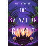 Book cover for The Salvation Gambit A Novel