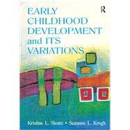 Book cover for Early Childhood Development and Its Variations