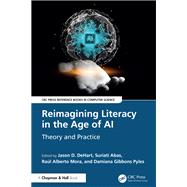 Book cover for Reimagining Literacy in the Age of AI: Theory and Practice