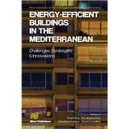 Book cover for Energy-efficient Buildings in the Mediterranean: Challenges, Strategies, and Innovations