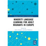 Book cover for Minority Language Learning for Adult Migrants in Europe
