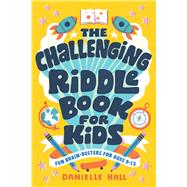 Book cover for The Challenging Riddle Book for Kids