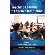 Book cover for Teaching Learning for Effective Instruction