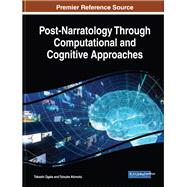 Book cover for Post-narratology Through Computational and Cognitive Approaches