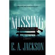 Book cover for Missing A Novel