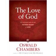 Book cover for The Love of God An Intimate Look at the Father-Heart of God