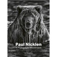 Book cover for Paul Nicklen A Photography Masterclass