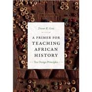 Book cover for A Primer for Teaching African History