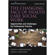 Book cover for The Changing Face of Health Care Social Work