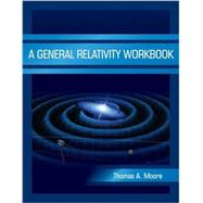 Book cover for A General Relativity Workbook