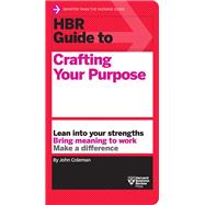 Book cover for HBR Guide to Crafting Your Purpose