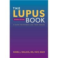 Book cover for The Lupus Book A Guide for Patients and Their Families