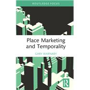 Book cover for Place Marketing and Temporality