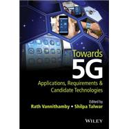 Book cover for Towards 5G Applications, Requirements and Candidate Technologies
