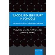 Book cover for Suicide and Self-Injury in Schools Interventions for School Mental Health Specialists