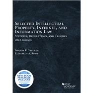 Book cover for Selected Intellectual Property, Internet, and Information Law, Statutes, Regulations, and Treaties, 2023(Selected Statutes)