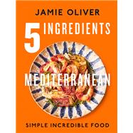 Book cover for 5 Ingredients Mediterranean