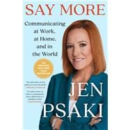 Book cover for Say More Communicating at Work, at Home, and in the World