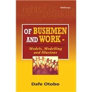 Book cover for Of Bushmen and Work