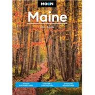 Book cover for Moon Maine Acadia National Park, Lobster & Lighthouses, Outdoor Adventures