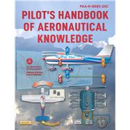 Book cover for Pilot's Handbook of Aeronautical Knowledge (2025) (FAA-H-8083-25C)