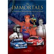 Book cover for The Immortals of Australian Motor Racing