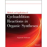 Book cover for Methods and Applications of Cycloaddition Reactions in Organic Syntheses