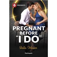 Book cover for Pregnant Before I Do