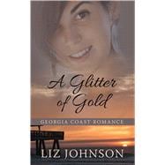 Book cover for A Glitter of Gold