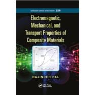 Book cover for Electromagnetic, Mechanical, and Transport Properties of Composite Materials