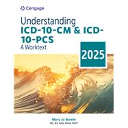 Book cover for Understanding ICD-10-CM and ICD-10-PCS: A Worktext, 2025 Edition