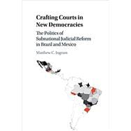 Book cover for Crafting Courts in New Democracies