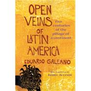 Book cover for Open Veins of Latin America : Five Centuries of the Pillage of a Continent