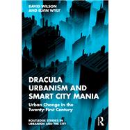 Book cover for Dracula Urbanism and Smart City Mania