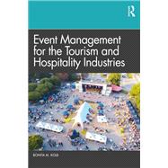 Book cover for Event Management for the Tourism and Hospitality Industries