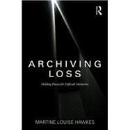 Book cover for Loss and Genocide in the Archives